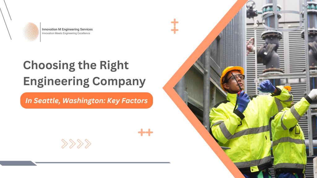 Choosing the Right Engineering Company