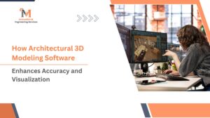 How Architectural 3D Modeling Software Enhances Accuracy and Visualization
